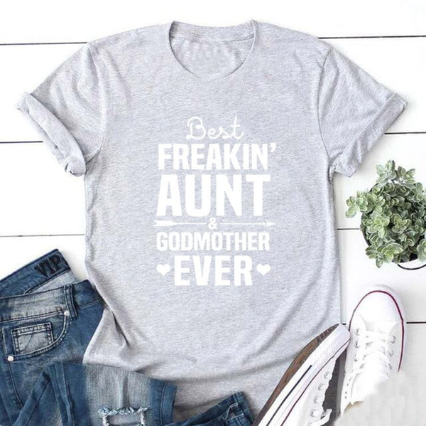 Best Freakin' Aunt Godmother Tee Shirt