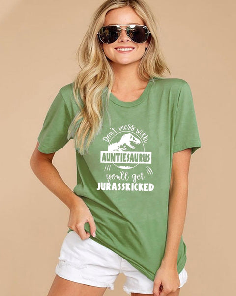 Don't mess with AuntieSaurus Tee Shirt