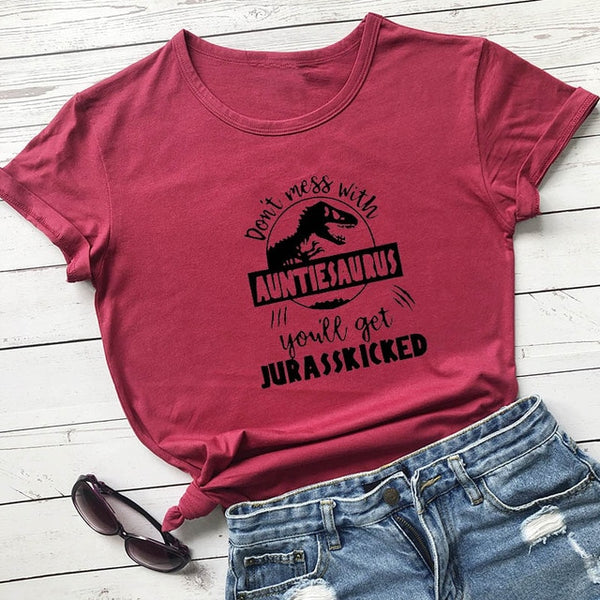 Don't mess with AuntieSaurus Tee Shirt