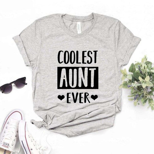 Coolest Aunt Ever Tee Shirt