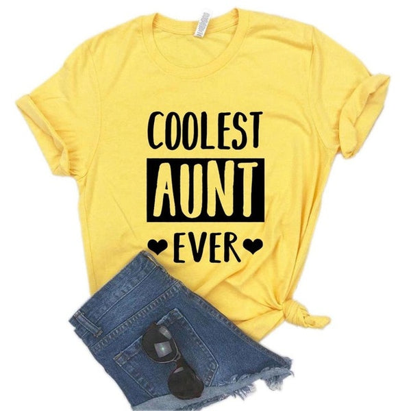 Coolest Aunt Ever Tee Shirt